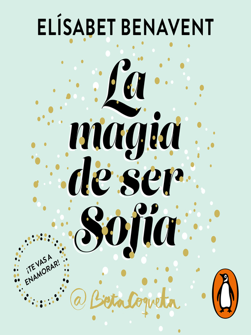 Title details for La magia de ser Sofía by Elísabet Benavent - Wait list